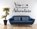 You Are Our Greatest Adventure Quote Decal Quotes Wall Art Stickers